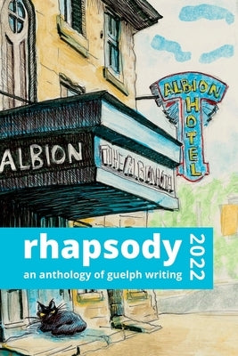 Rhapsody 2022: an anthology of guelph writing by Kleiza, Michael