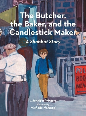 The Butcher, the Baker, and the Candlestick Maker by Winters, Jennifer