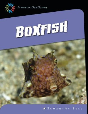 Boxfish by Bell, Samantha