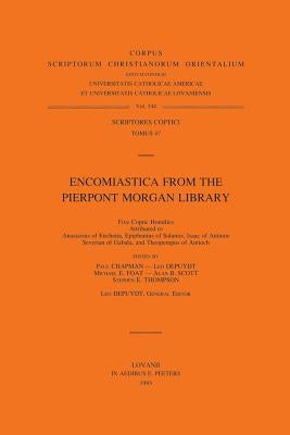Encomiastica from the Pierpont Morgan Library: T. by Depuydt, Leo