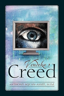 Vendeka's Creed by Aquan-Assee, Anthony