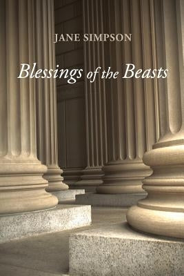 Blessings of the Beasts by Kistner, Diane