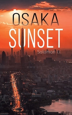 Osaka Sunset by Li, Solomon