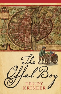 The Offal Boy by Krisher, Trudy