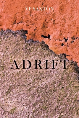 Adrift by Saxton, Vp