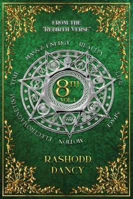 8 TH Vol.1 by Dancy, Rashodd