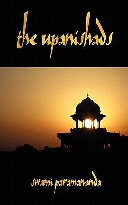 The Upanishads by Swami Paramananda