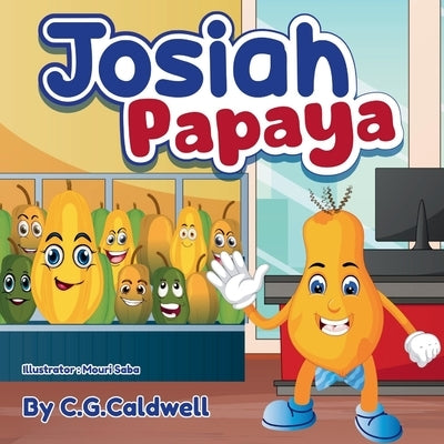 Josiah Papaya by Caldwell, Connie