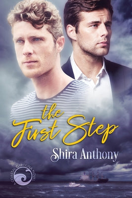 The First Step: Volume 1 by Anthony, Shira