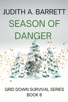Season of Danger by Barrett, Judith a.