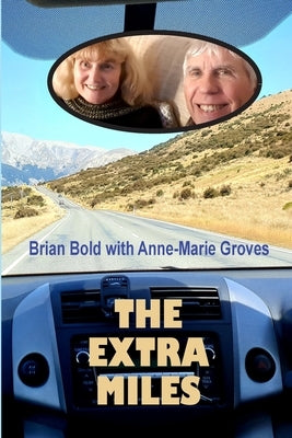The Extra Miles (Col.) by Bold, Brian