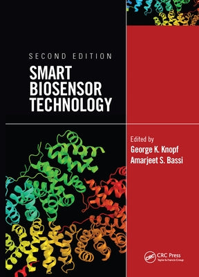 Smart Biosensor Technology by Knopf, George