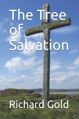 The Tree of Salvation by Gold, Richard I.