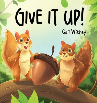 Give It Up by Withey, Gail