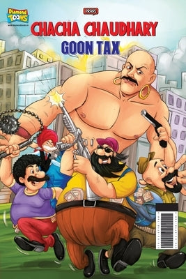 Chacha Chaudhary And Goon Tax by Pran