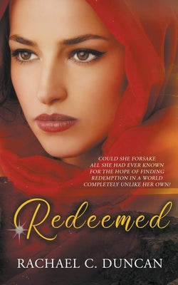 Redeemed by Duncan, Rachael C.