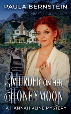 Murder on Her Honeymoon by Bernstein, Paula
