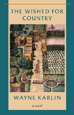 The Wished-For Country by Karlin, Wayne