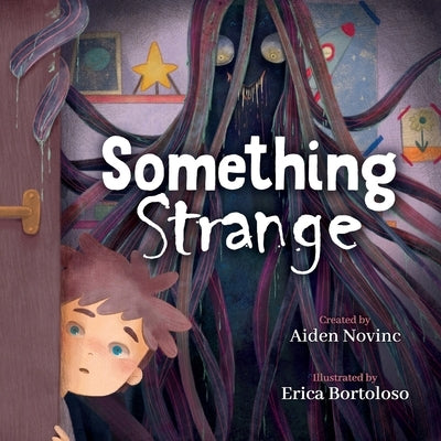 Something Strange by Bortoloso, Erica