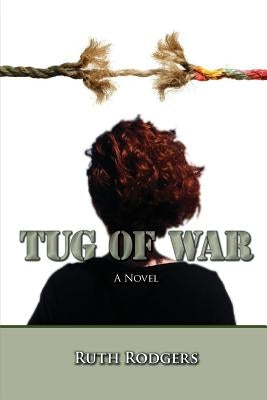 Tug of War by Rodgers, Ruth