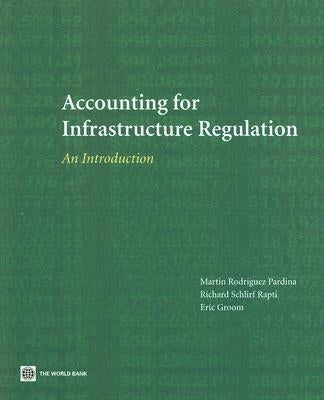 Accounting for Infrastructure Regulation by Groom, Eric Ian