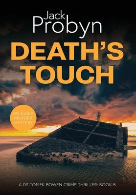 Death's Taste: A Chilling Essex Murder Mystery Novel by Probyn, Jack