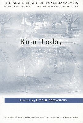 Bion Today by Mawson, Chris