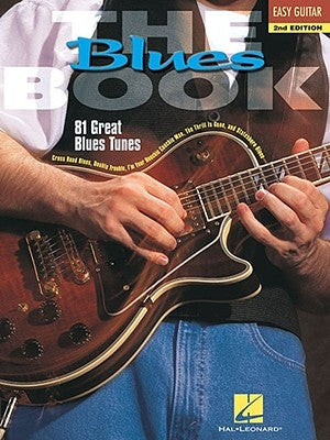 The Blues Book: Easy Guitar by Hal Leonard Corp