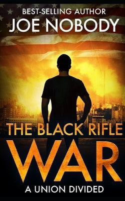 The Black Rifle War by Ivester, E. T.