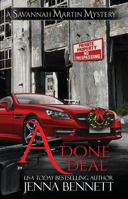 A Done Deal: A Savannah Martin Novel by Bennett, Jenna