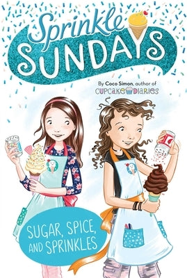Sugar, Spice, and Sprinkles, 9 by Simon, Coco