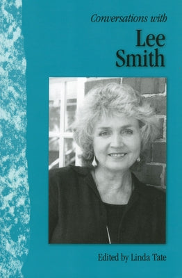 Conversations with Lee Smith by Smith, Lee