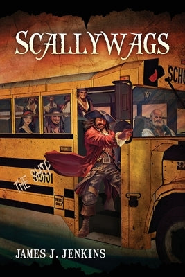 Scallywags by Jenkins, James J.