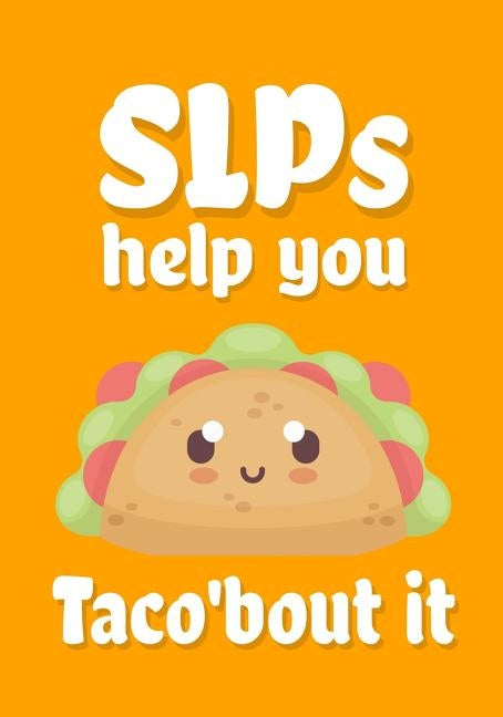 SLPs help you taco'bout it: Perfect Teacher Thank You, retirement, Gratitude, Speech Therapist Notebook, SLP Gifts, Floral SLP Gift For Notes by Kech, Omi