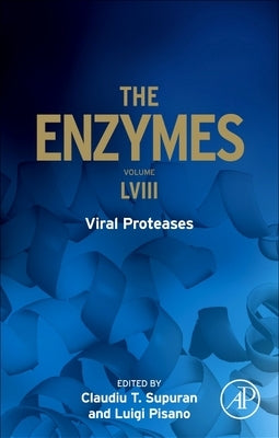 Viral Proteases: Volume 58 by Supuran, Claudiu T.