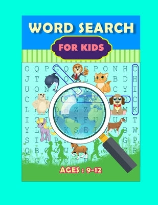 Word Search for Kids Ages: 9-12: Animals Puzzles_word search book for Kids. by Publishing, Lamassat
