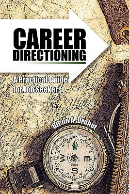 Career Directioning by Druhot, Glenn A.