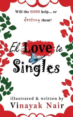 Ek Love te Singles by Nair, Vinayak