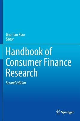 Handbook of Consumer Finance Research by Xiao, Jing Jian