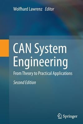 Can System Engineering: From Theory to Practical Applications by Lawrenz, Wolfhard