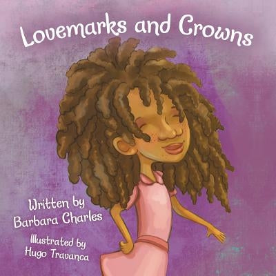Lovemarks and Crowns by Charles, Barbara