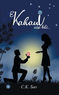 Ek Kahani Aisi Bhi by Sao, C. K.