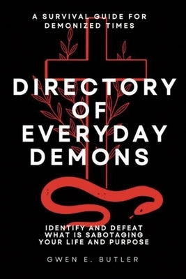 Directory of Everyday Demons by Butler, Gwen E.
