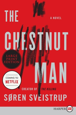 The Chestnut Man by Sveistrup, Soren