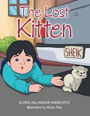 The Lost Kitten by Sheikovitz, Elvira Villasenor