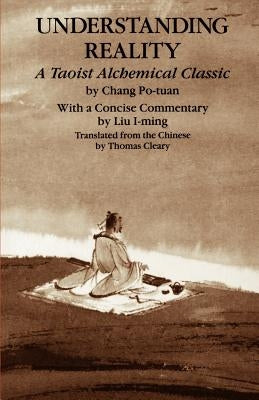 Understanding Reality by Po-Tuan, Chang