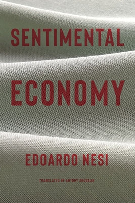 Sentimental Economy by Nesi, Edoardo