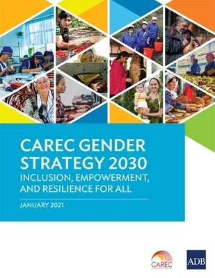CAREC Gender Strategy 2030 by Asian Development Bank