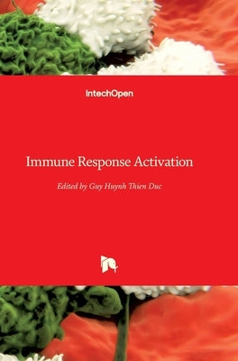 Immune Response Activation by Duc, Guy Huynh Thien