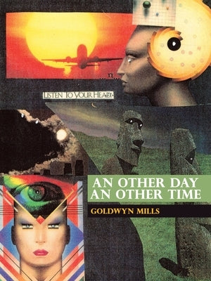 An Other Day an Other Time by Mills, Goldwyn